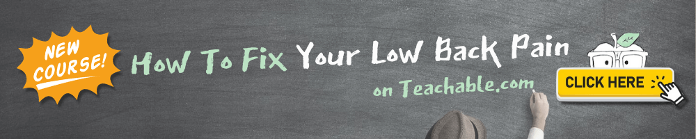 how to fix low back pain teachable course banner